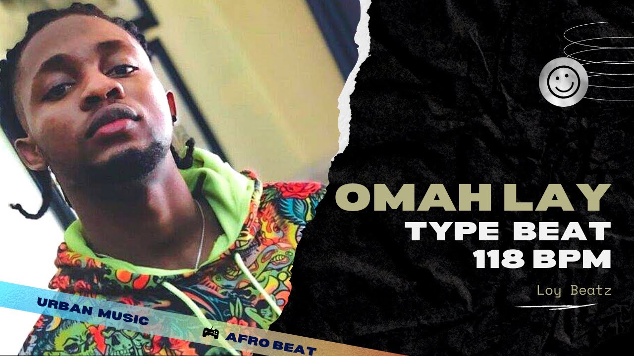 OMAH LAY Type beat | Afro Beat by Loy