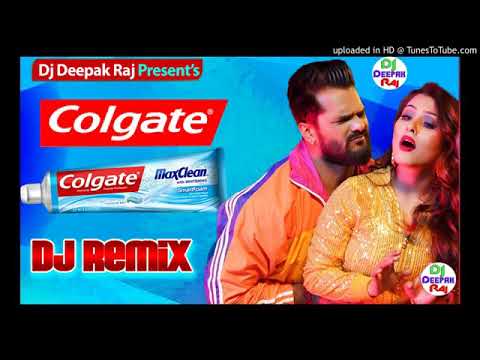 COLGATE (Full Dj Remix Song) Khesari Lal Yadav  New Bhojpuri Song 2021 | Bhojpuri Dj Song Dj Deepak