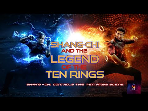 Shang-chi controls the ten rings scene .(Shang-chi and the legend of the ten rings)