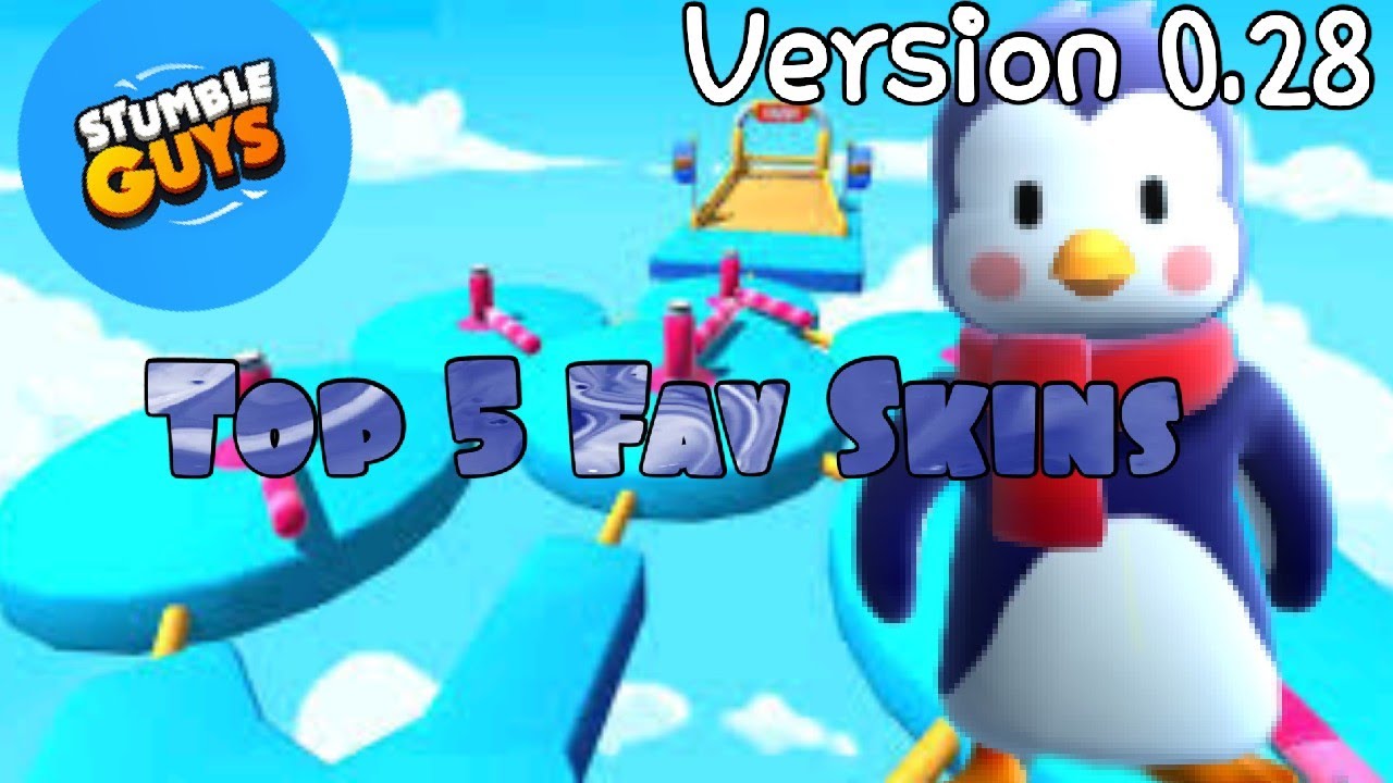My Top 5 Favourite Skins In Stumble Guys | Version 0.28