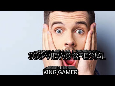 300 veiws complete king gamer