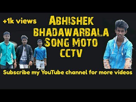Abhishek bhadawarbala/Moto cctv song /sing by Abhishek and Aman JAJI /new song /MOTO C.C.C.V