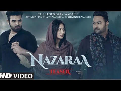 Song Teaser: Nazaraa | Paras C, Mahira S Puran Chand  | Wadali | Lakhwinder wadali Aar Bee | ATP