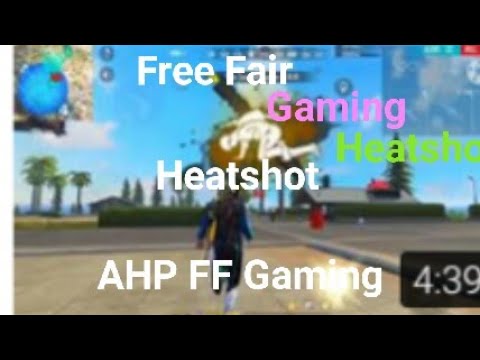 Free Fair Gaming Heatshot । AHP FF Gaming ।
