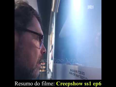 FILME CREEPSHOW SSL op6 Resumo
