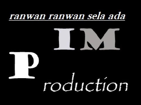 #Ranwan ranwan sela ada[IM PRODUCTION]{2021-06-09}