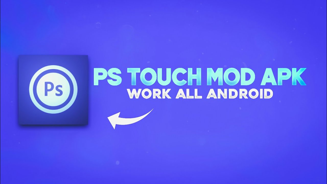 ps touch premium mod apk work on all android