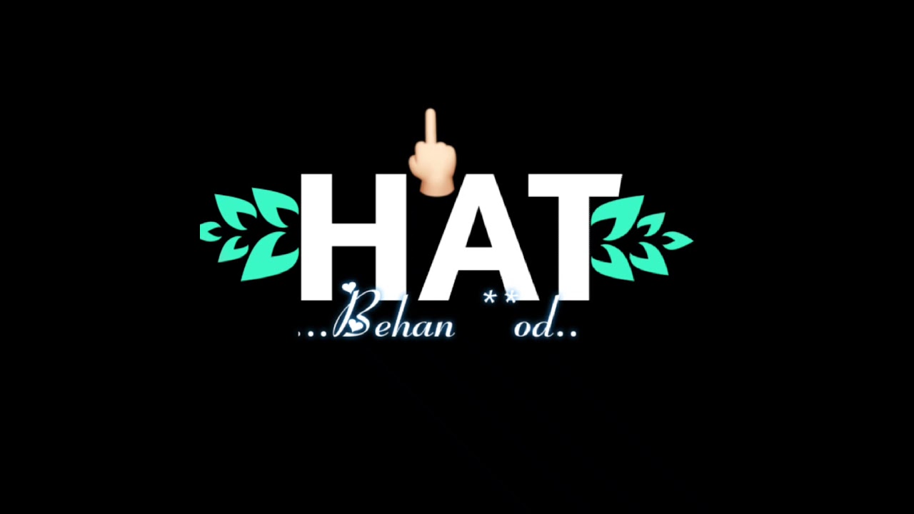 Hat behan **od ?\ bad boy attitude status\ attitude status\ black screen status\ short_r
