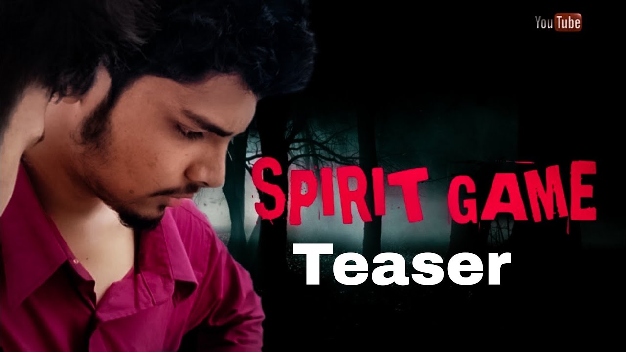 SPIRIT GAME | TEASER | TELUGU HORROR | Shortfilm Video.....