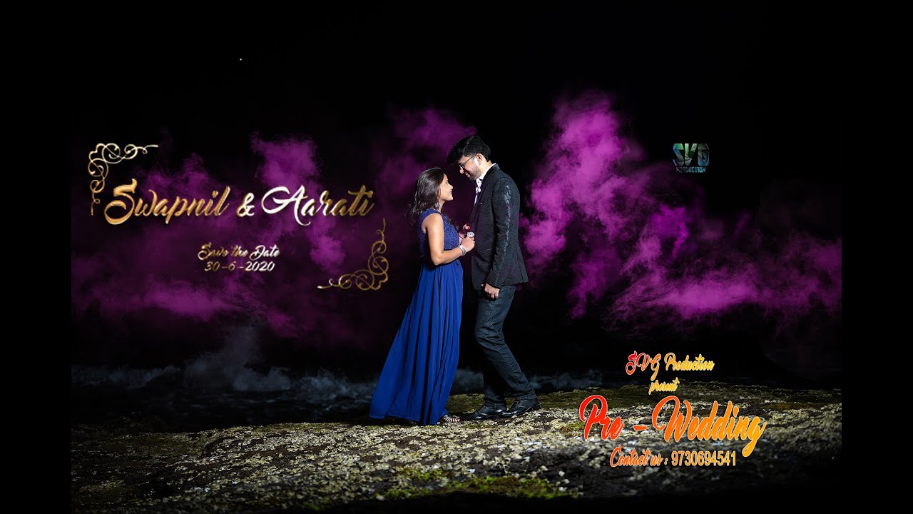 Cinematic Pre-wedding {Swapnil & Aarati}  Present By SVG Production