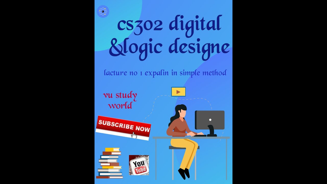 cs302 digital logic design short lacture no 1