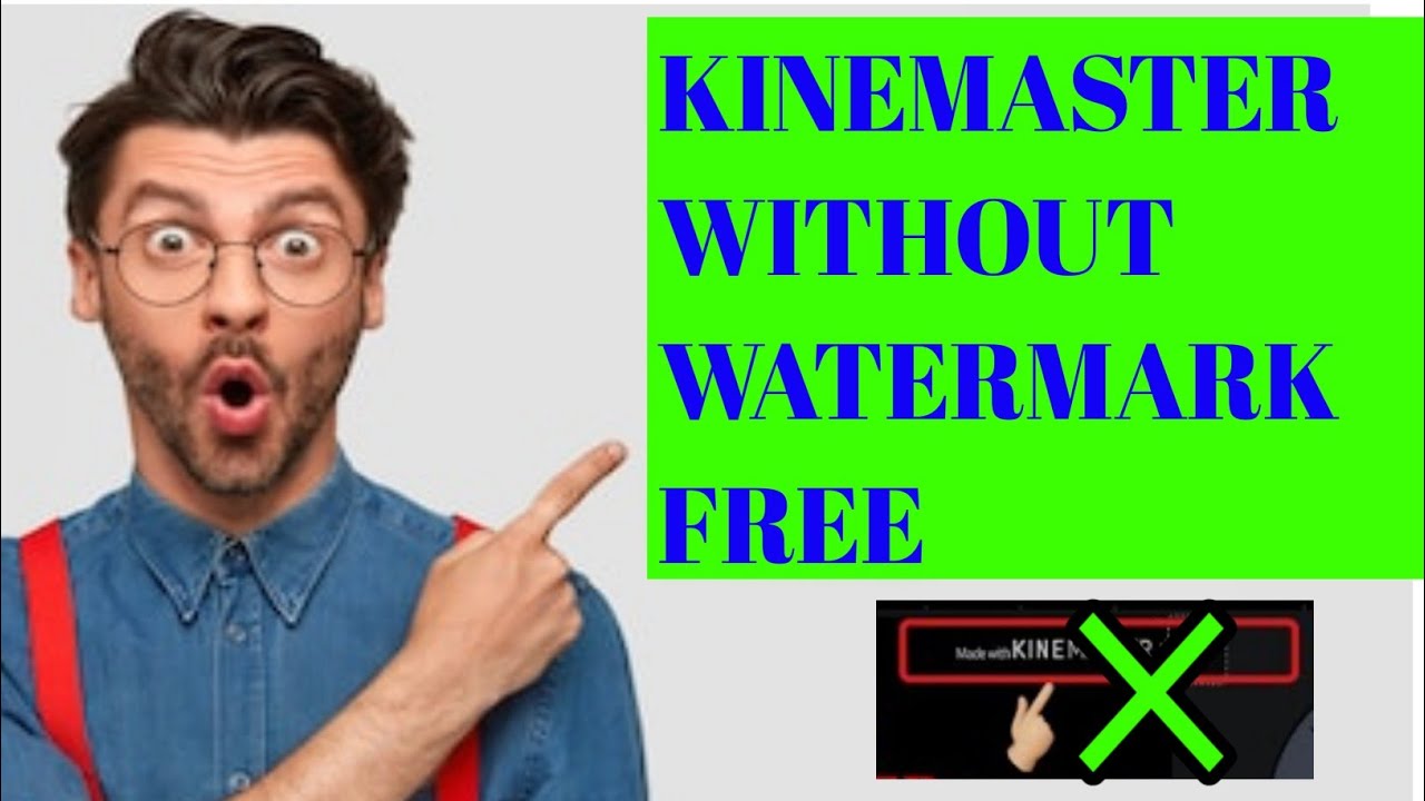 How to download kinemaster without watermark.... Kinemaster without watermark..