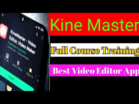 Kine Master Full Course - Kine Master Complete Course 2021 | Kine Master Full Course 2021
