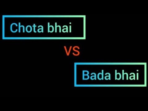 CHOTA BHAI VS BADA BHAI???? presented by Jatin BV