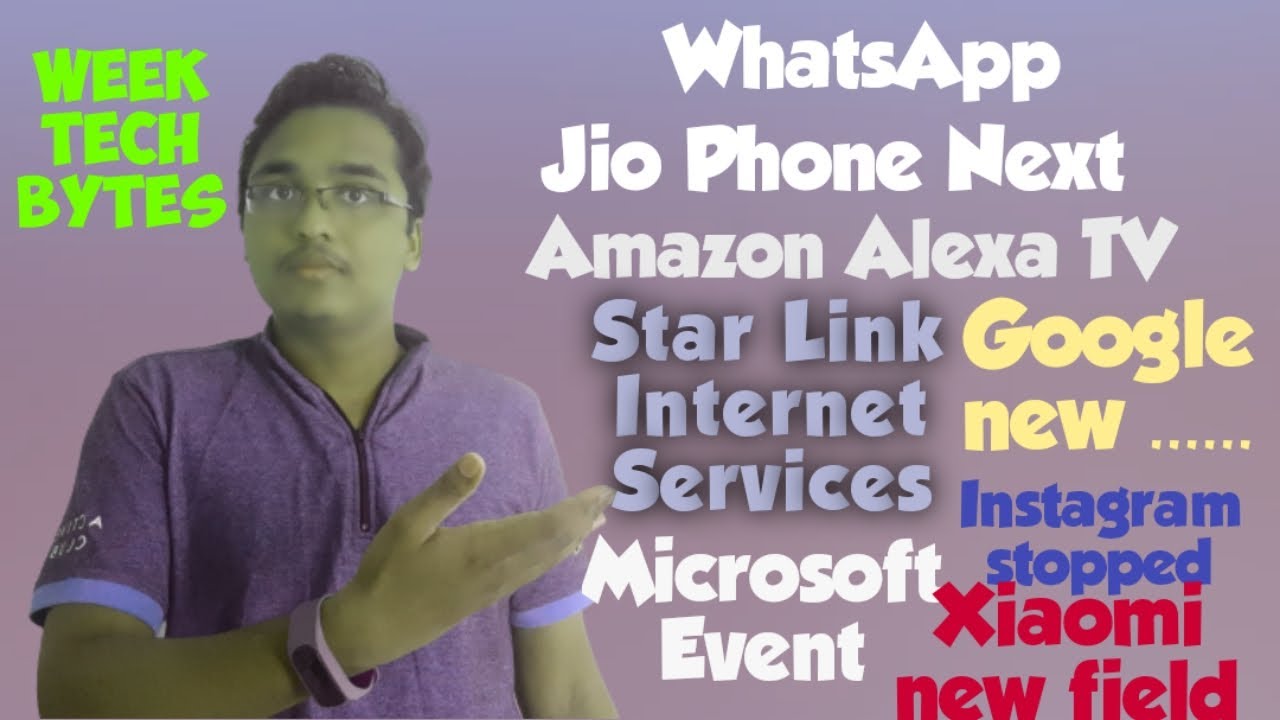 Week Tech Byte | WhatsApp,JioPhoneNext,Starlink Internet Services,Instagram stop|Yellow Tech Mahesh|