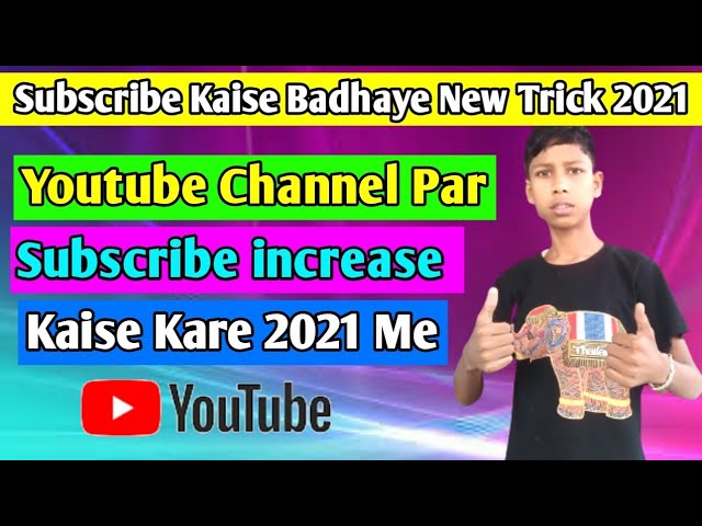 Youtube channel par subscribe increase kaise kare 2021 me || How To Increase 1Million subscribers.
