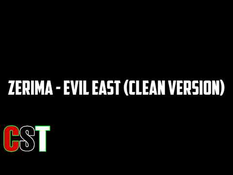 Zerima - Evil East (Clean Version)