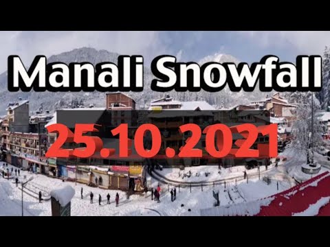 Snowfall in Manali October 2021.